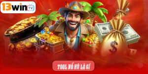 Tool nổ hũ là gì